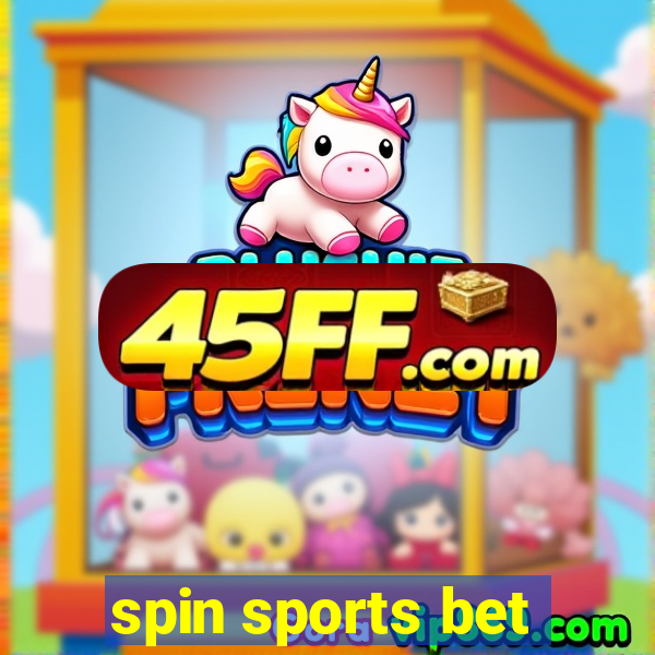 spin sports bet